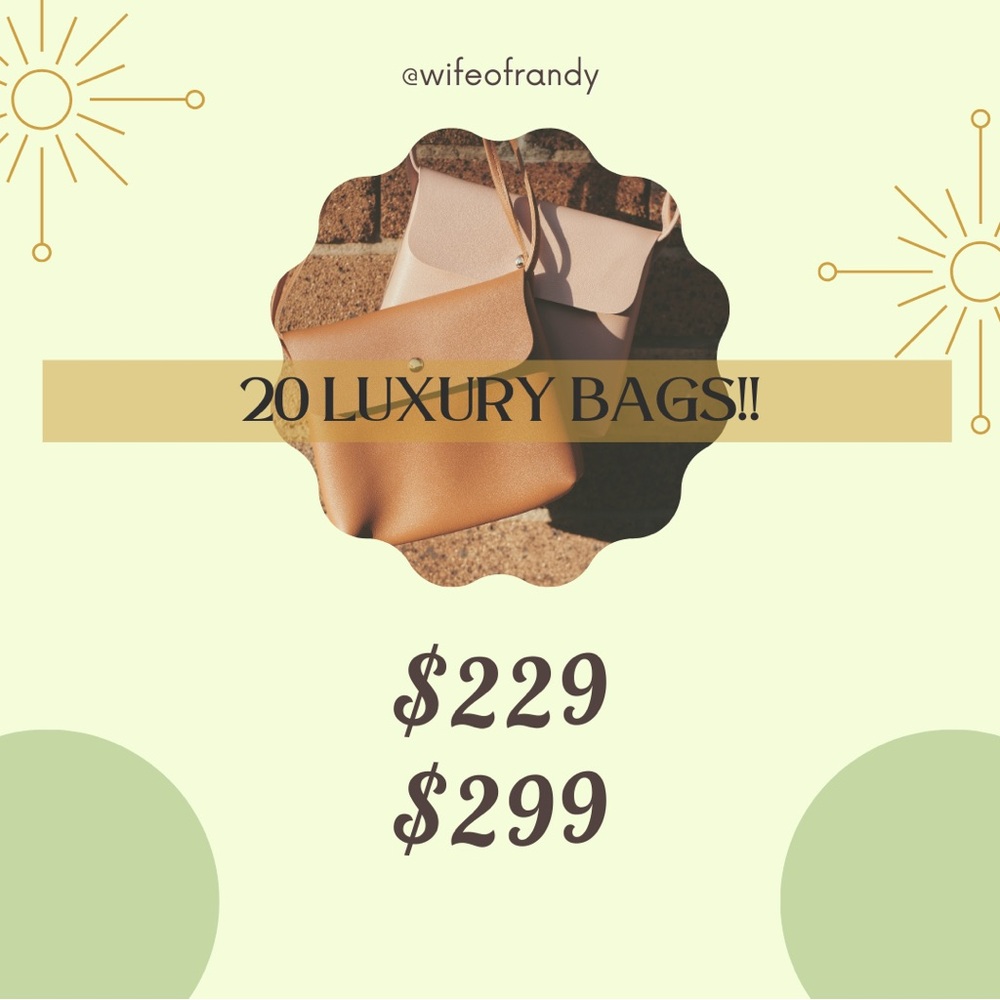 Like this flyer to be notified when I run 20 luxury bags for $229 and $299! - Picture 1 of 1